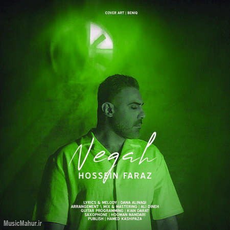 Hossein Faraz Negah دانلود آهنگ حسین فراز نگاه