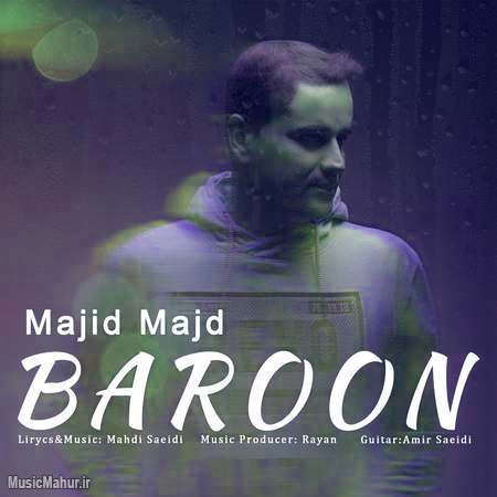 Majid Majd Baroon دانلود آهنگ مجید مجد بارون